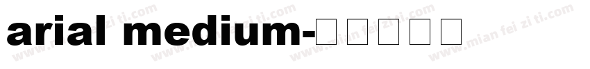 arial medium字体转换